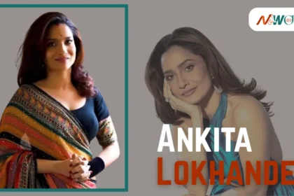 Ankita Lokhande Net Worth