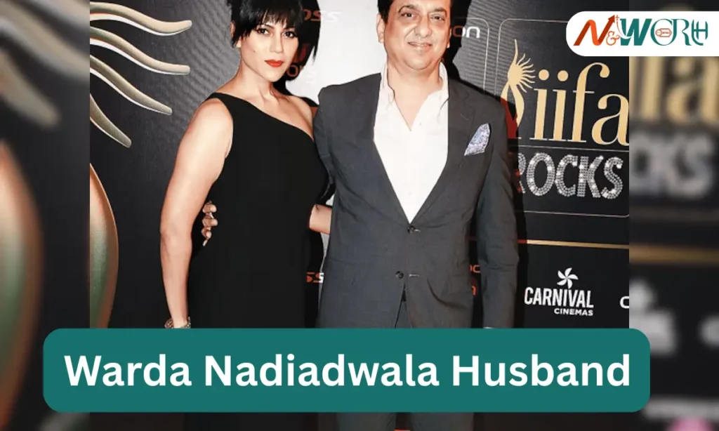 Warda Nadiadwala Husband