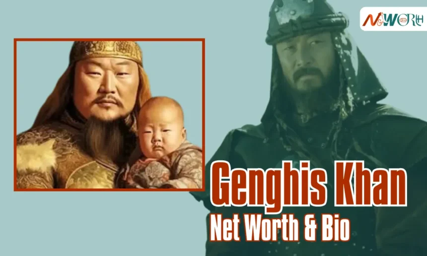 Genghis Khan Net Worth Details, Age, Biography & Career - Networth Details