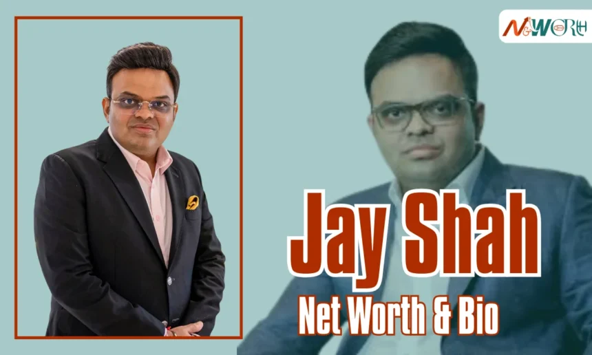 Jay Shah Net Worth