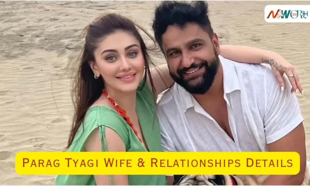 Parag Tyagi Wife & Love Story Details
