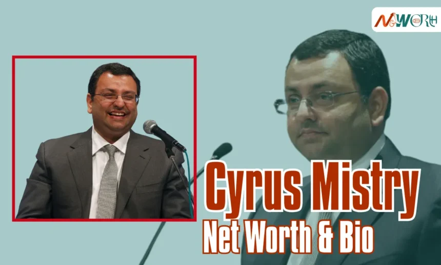 Cyrus Mistry Net Worth