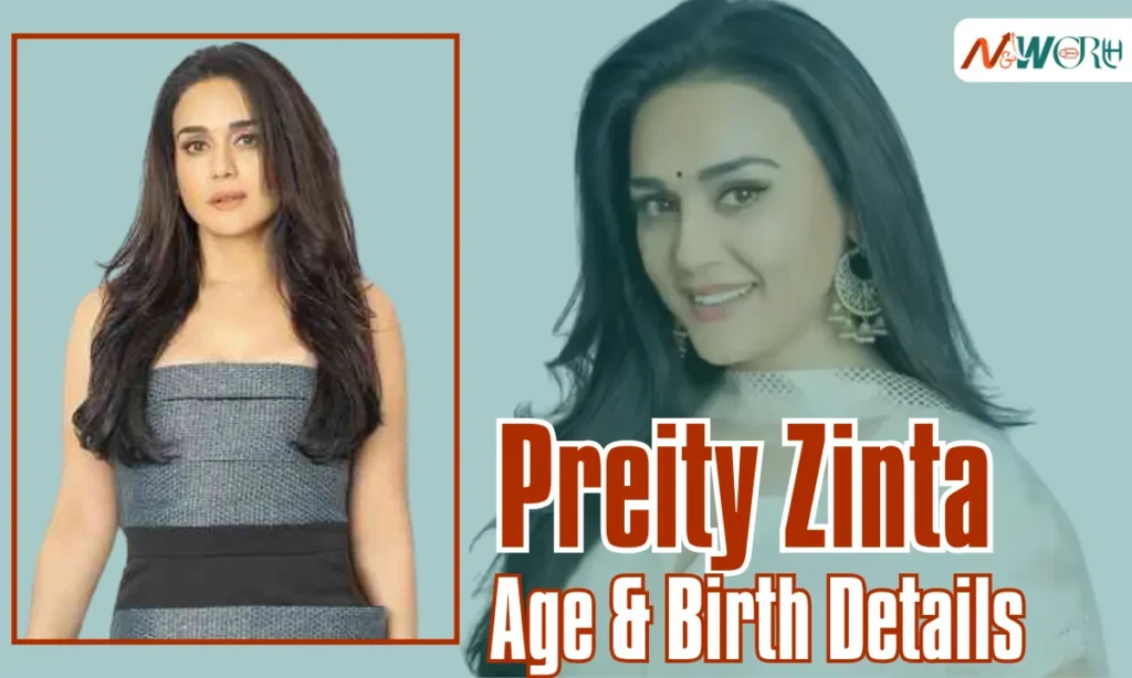Preity Zinta Age and Early Personality Details