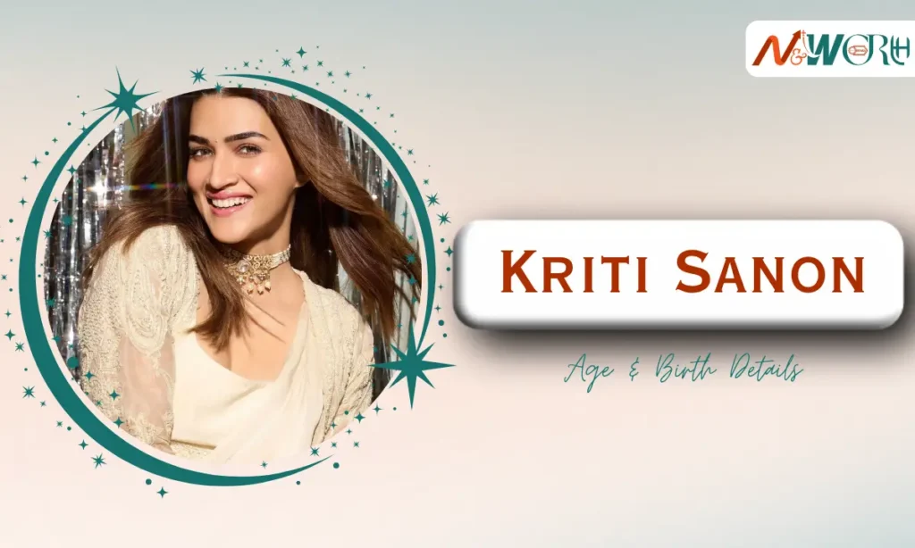Kriti Sanon Age & Birth Details