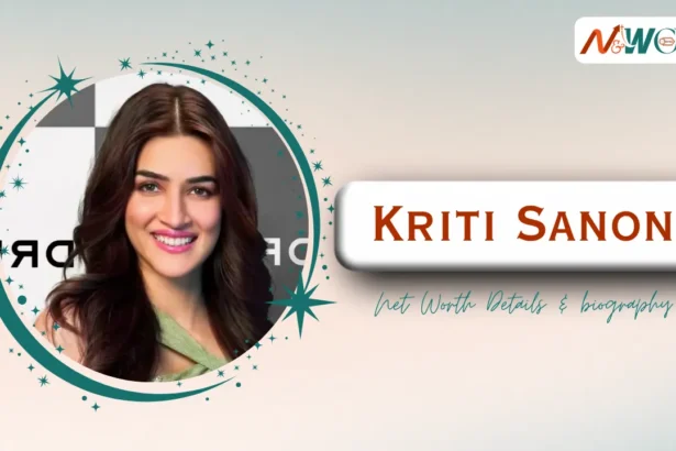 Kriti Sanon Net Worth